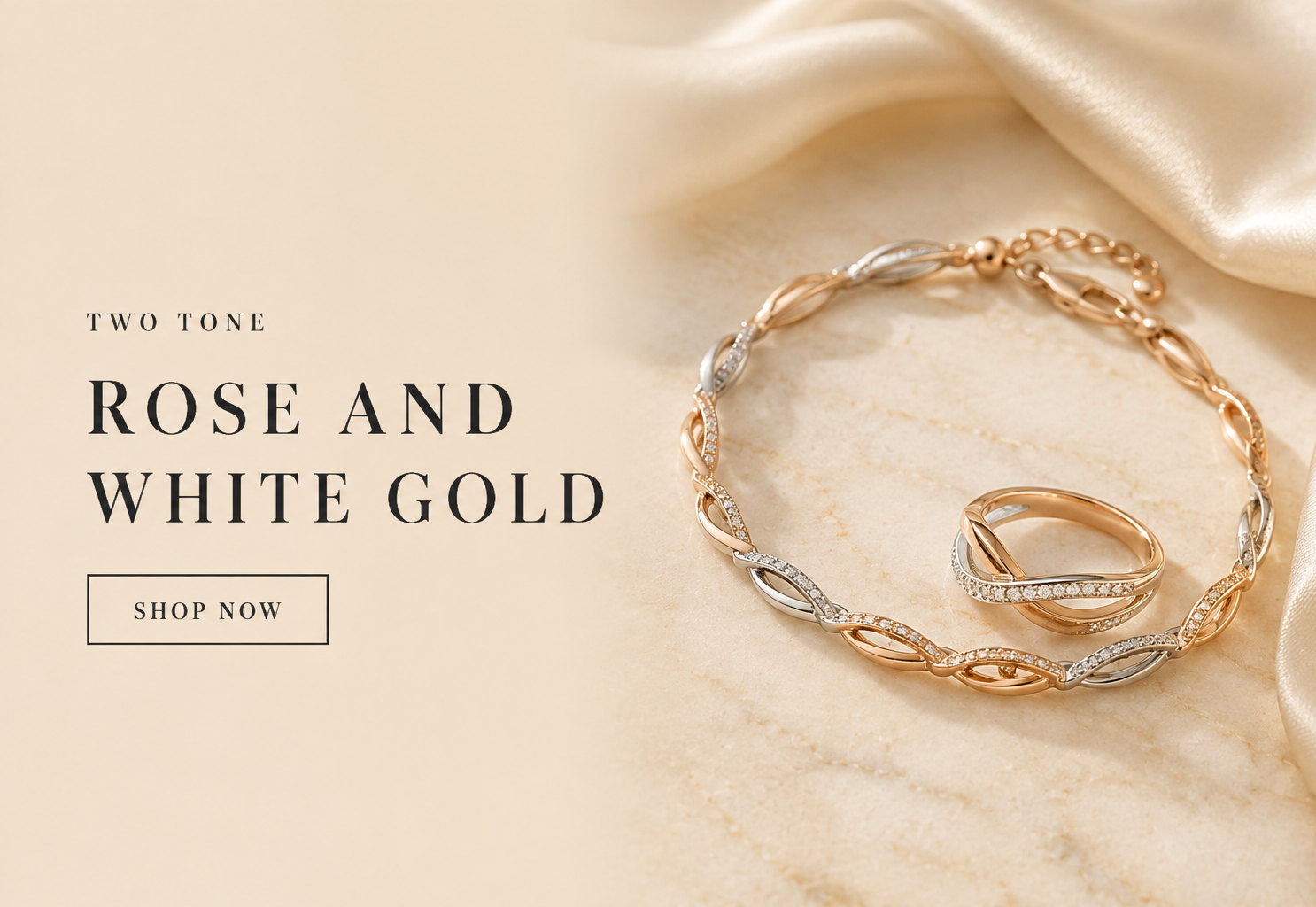 Rose And White Gold, Two Tone — JK Jewellers